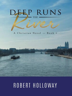 cover image of Deep Runs the River